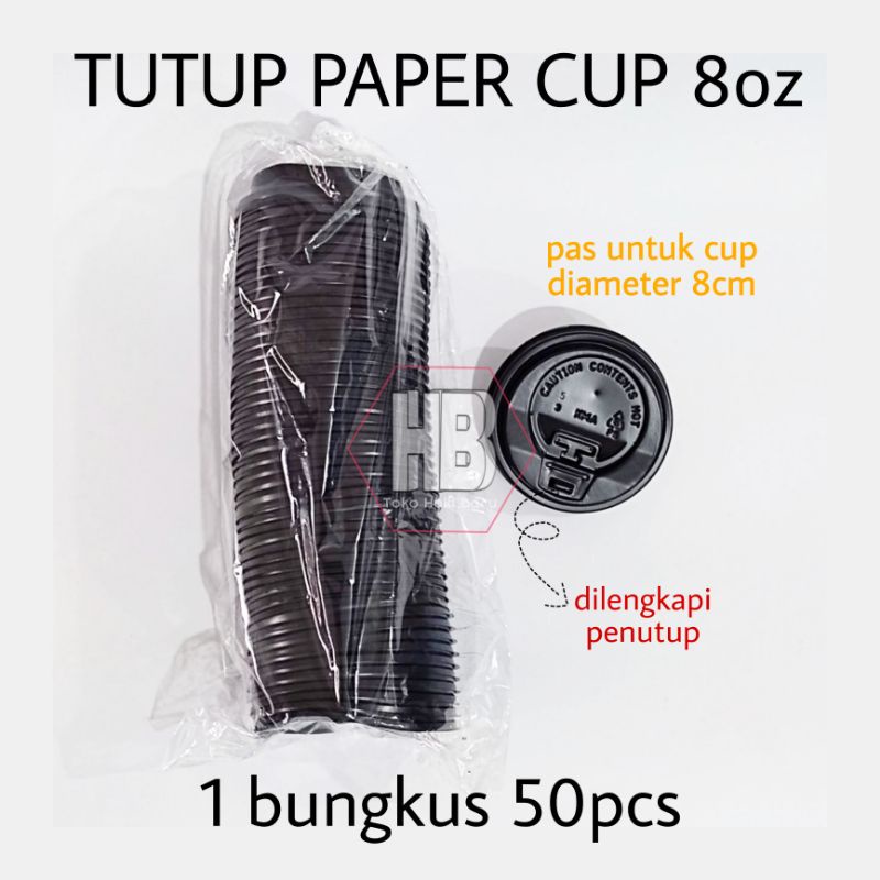[50 Pcs] Tutup Paper Cup Kopi Panas 8oz / Paper Cup Lid 8 oz