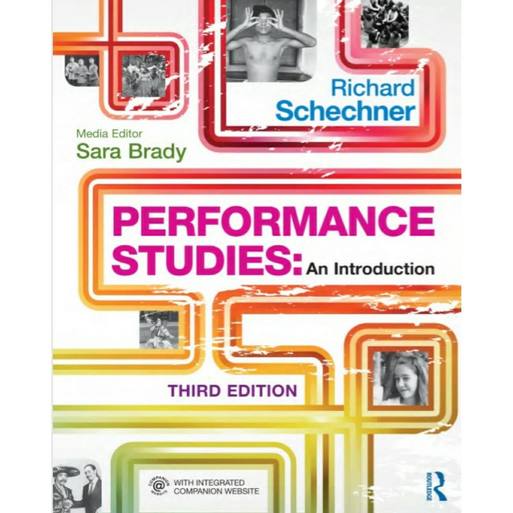 

PERFORMANCE STUDIES: an introduction-buku kajian seni pertunjukan-(Teori babon seni pertunjukan)