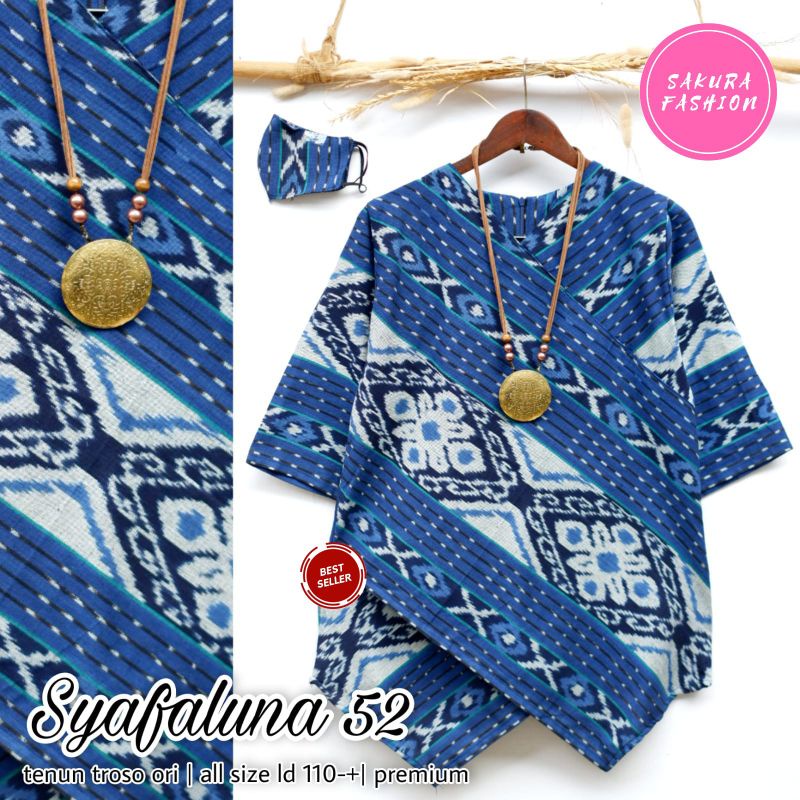 SYAFALUNA BY SAKURA||TENUN TROSO ORI LD 110 PREMIUM