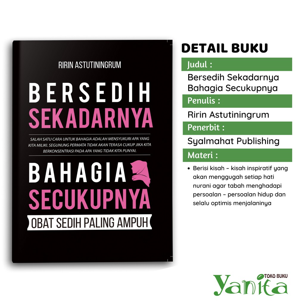 Syalmahat Publishing Buku Motivasi Islam Bersedih Sekadarnya Bahagia Secukupnya