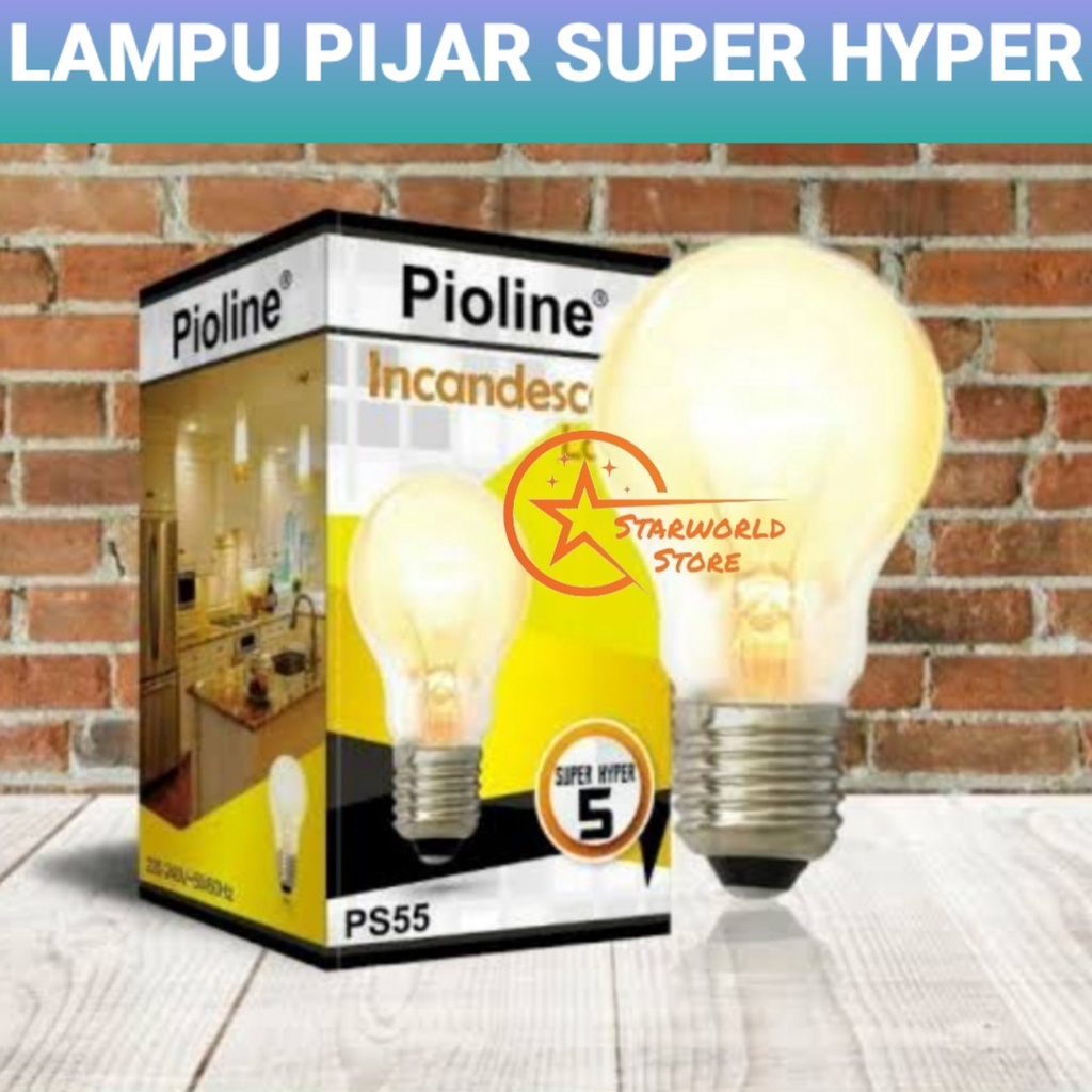 PIOLINE Lampu Bohlam Pijar Super Hyper 5 Watt
