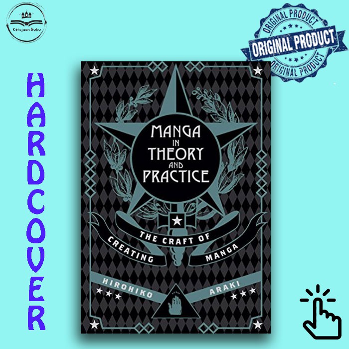 Manga in Theory and Practice : The Craft of Creating Manga