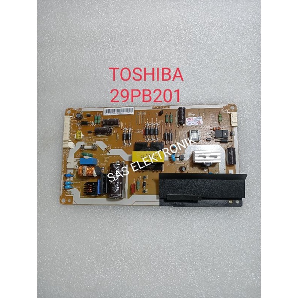PSU POWER SUPPLY POWER SUPLAY REGULATOR TV LED TOSHIBA 29 INCH 29PB201EJ 29PB201 EJ
