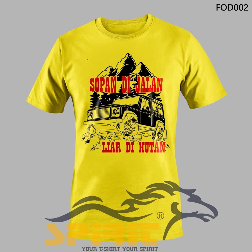 Kaos distro kata kata lengan pendek hobi off road special edisi sopan di jalan liar di hutan