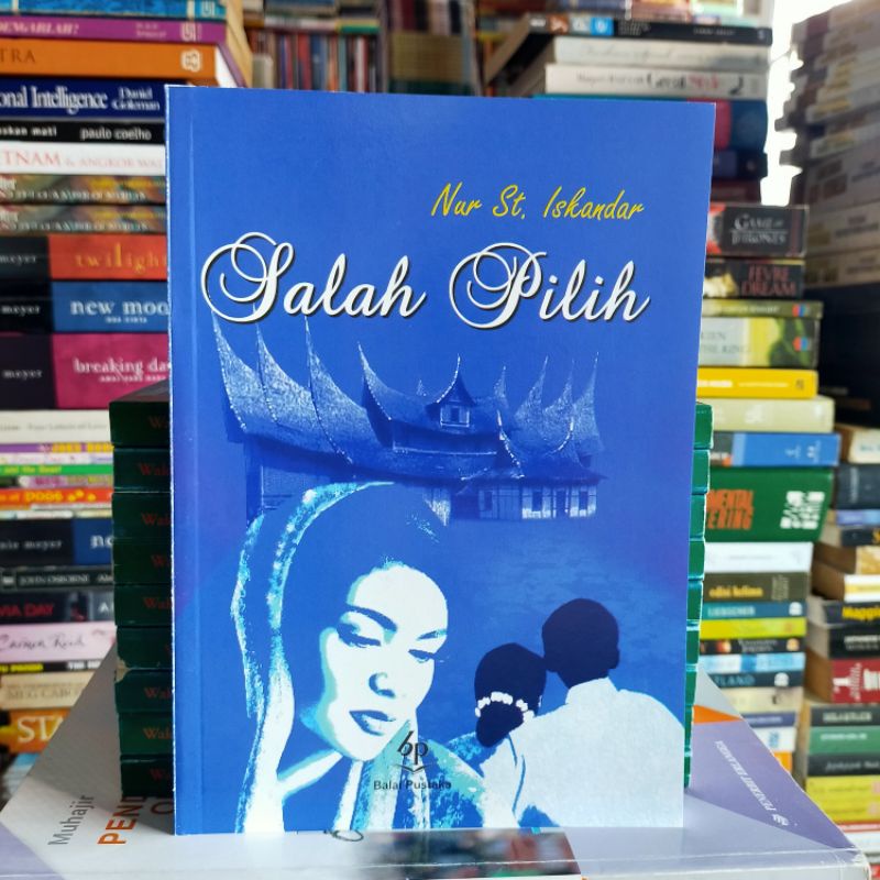 

Novel Original : SALAH PILIH - Nur St. Iskandar