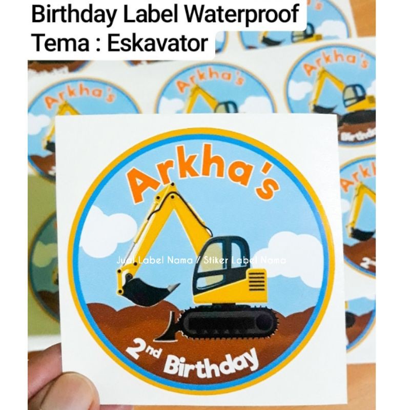 

ESKAVATOR ~ STIKER ULANG TAHUN / STIKER WATERPROOF / BIRTHDAY STICKER
