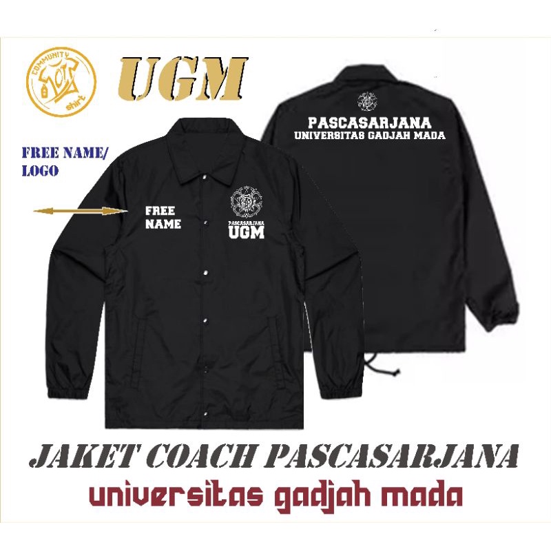 Jaket Coach UGM Pascasarjana Universitas Gadjah Mada Free Custom Name