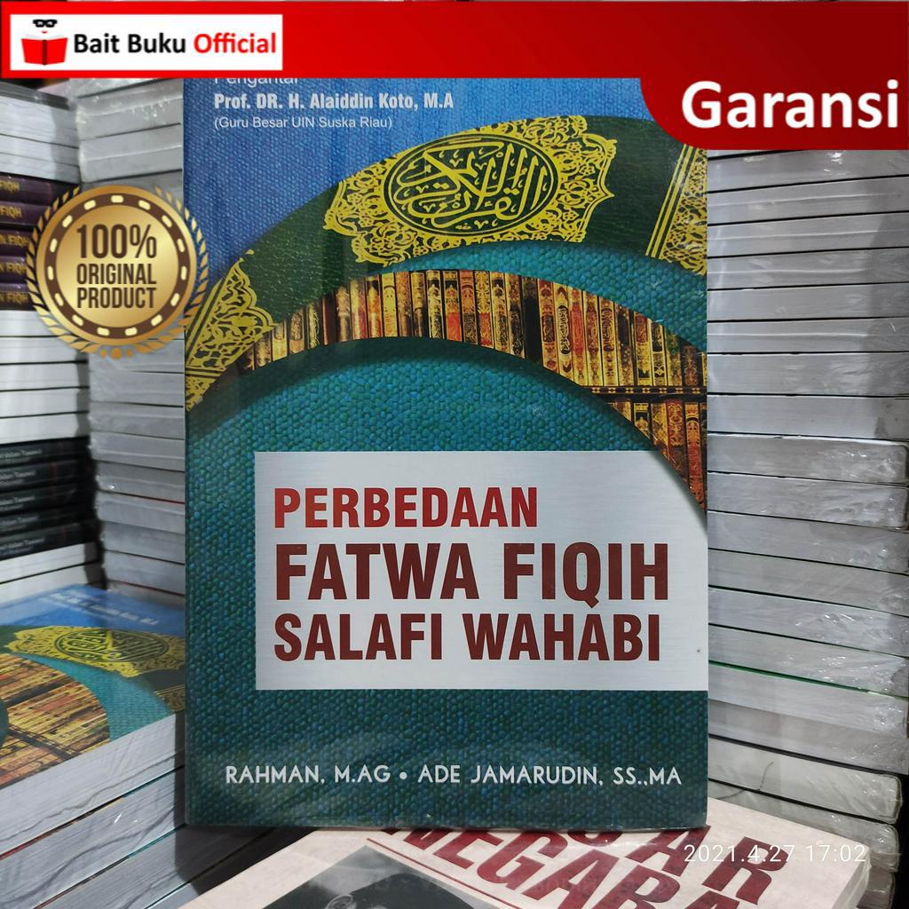 Perbedaan Fatwa Fiqih Salafi - Wahabi