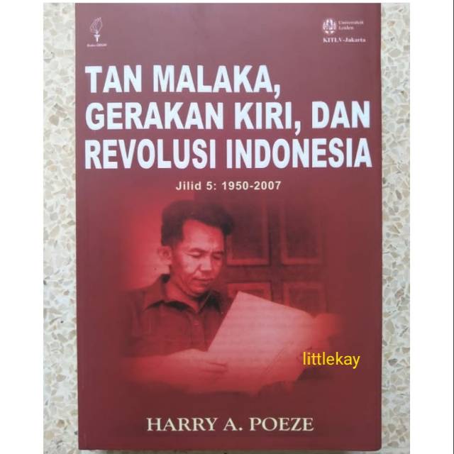 Tan Malaka Gerakan Kiri dan Revolusi Indonesia Jilid 5 - Harry A. Poeze