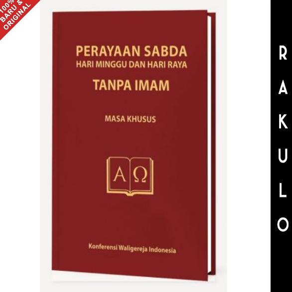 

Buku Perayaan Sabda Hari Minggu dan Hari Raya Tanpa ImamMASA KHUSUS Trusted Seller