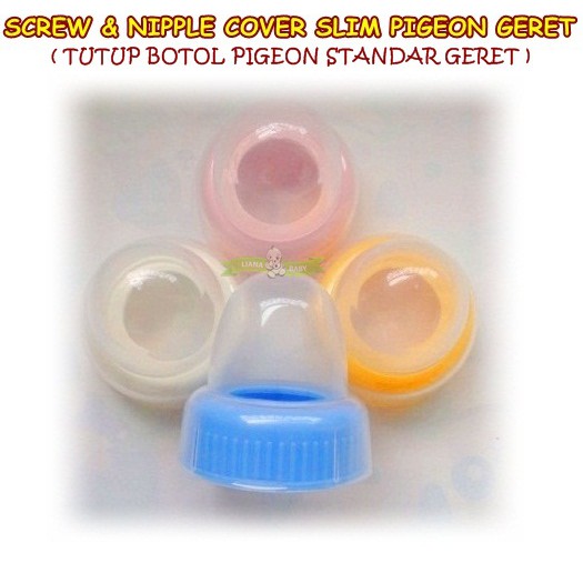 SCREW &amp; NIPPLE COVER SLIM PIGEON GERET/ TUTUP BOTOL PIGEON STANDAR GERET