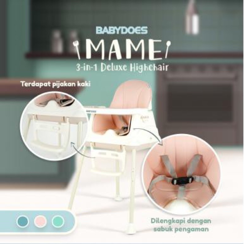 Baby Does CH-SN 01505 B Mame 3 in 1 Deluxe High Chair / Kursi Makan / High chair baby does / baby chair