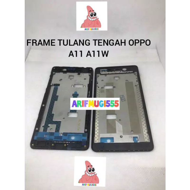 FRAME TULANG TENGAH TUTUP MESIN LCD TOUCHSCREEN OPPO A11 A11W ORIGINAL