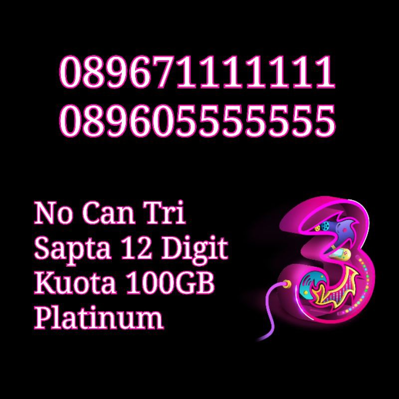 NOCAN Nomor Cantik 12 Digit SAPTA Kartu Perdana 3 Tri Three 4G LTE Kuota 100GB