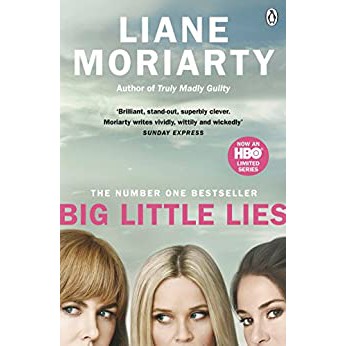 Big Little Lies by Liane Moriarty
