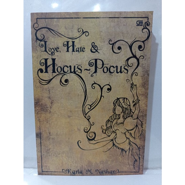 love hate & Hocus-Pocus KARLA M NASHAR buku ORIGINAL