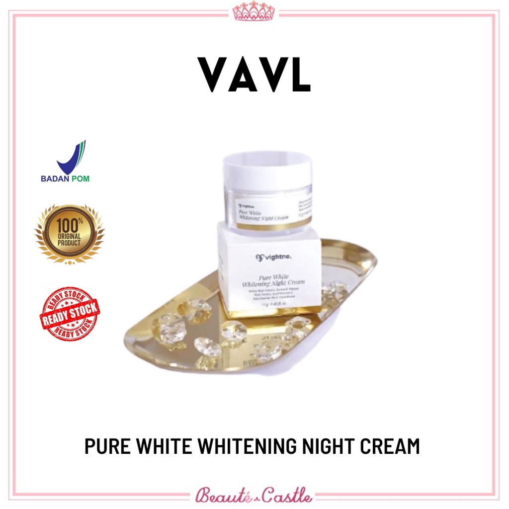 VAVL PURE WHITE SERIES by vivalentine | Glow Serum | Night Cream | Face Wash | Light Cream/Paket Per