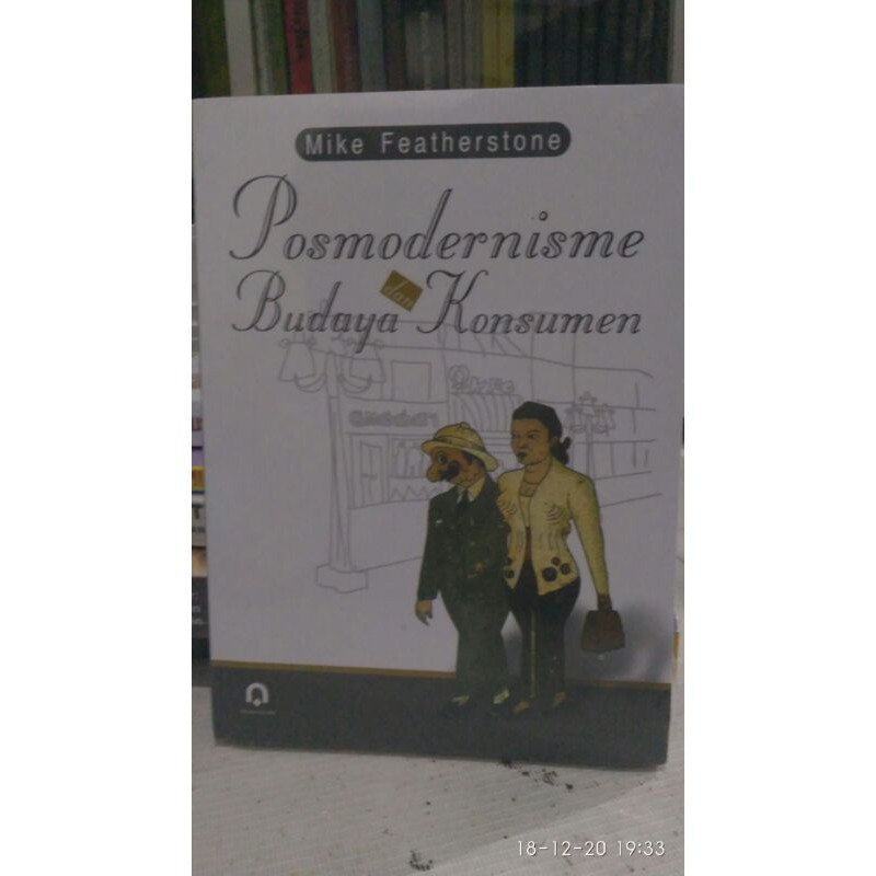 Posmodernisme dan Budaya Konsumen