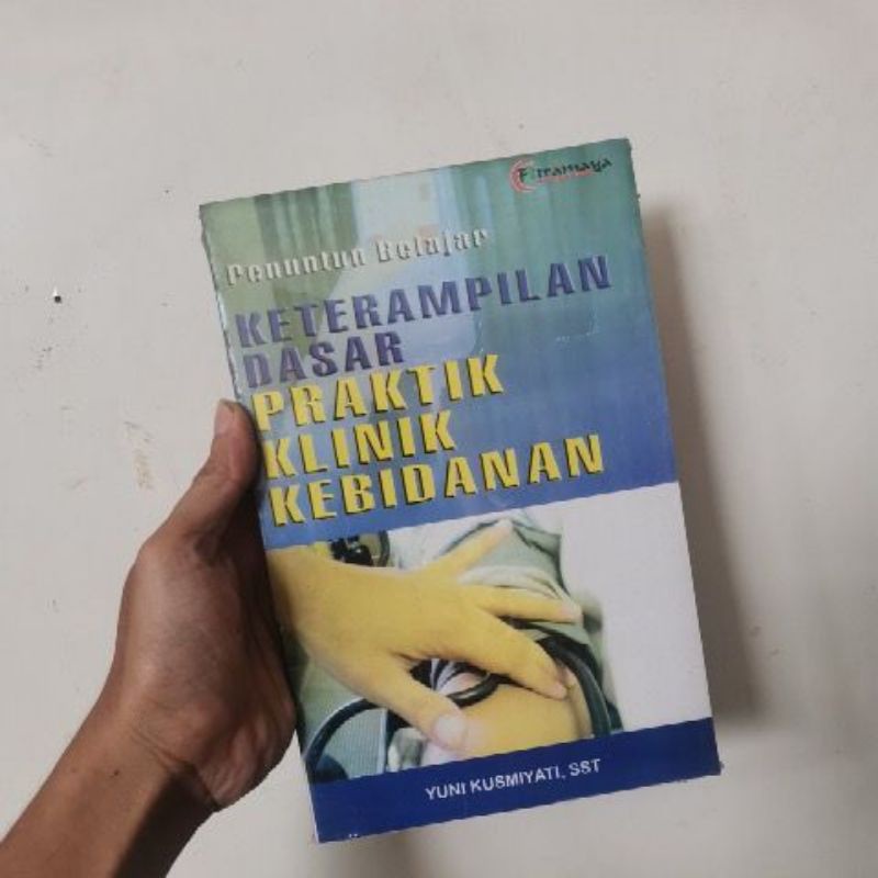 

Buku Keterampilan dasar praktik klinik kebidanan