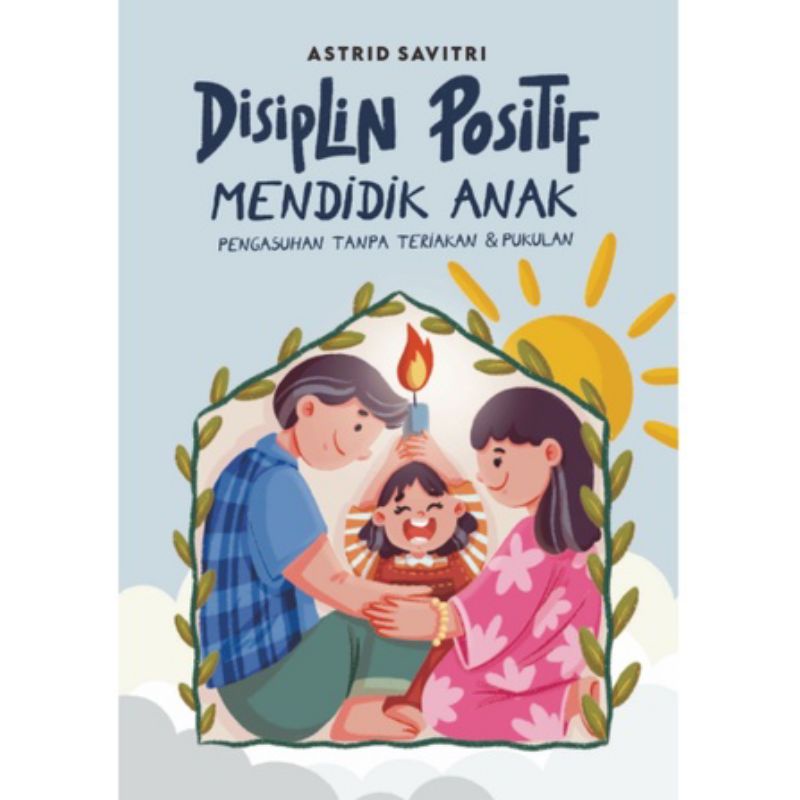 BUKU DISIPLIN POSITIF MENDIDIK ANAK