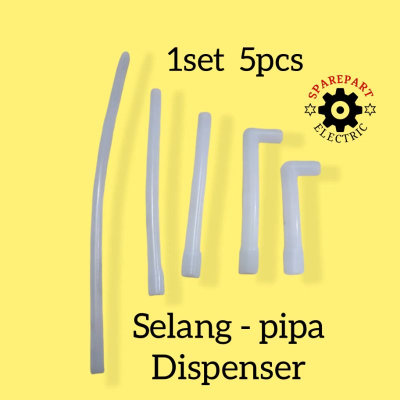 PIPA SELANG UNTUK DISPENSER UNIVERSAL SEMUA MERK 1 SET 5PCS LENGKAP
