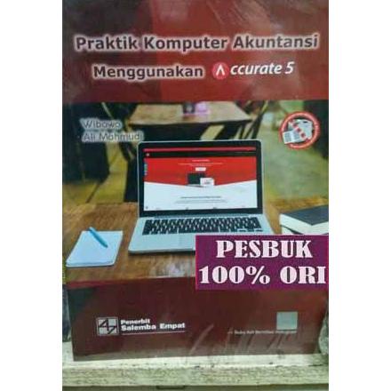 

Buku Praktik Komputer Akuntansi Menggunakan Accurate 5