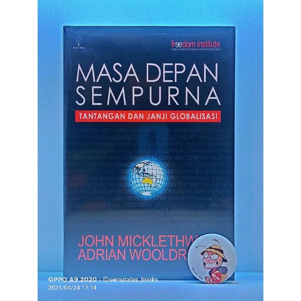 MASA DEPAN SEMPURNA
TANTANGAN DAN JANJI GLOBALISASI