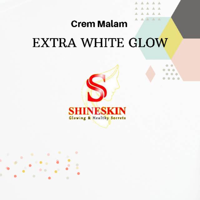 CM Extra White Glow Express / Crem Malam Express / Cream Malam Shineskin