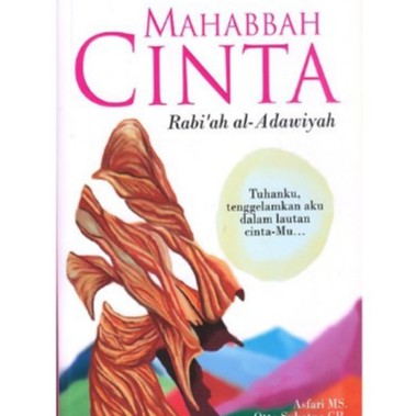 MAHABBAH CINTA RABIAH AL-ADAWIYAH