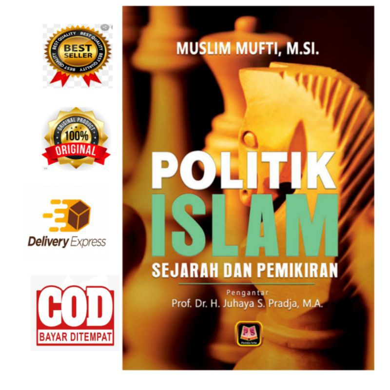 Politik Islam – Sejarah Dan Pemikiran