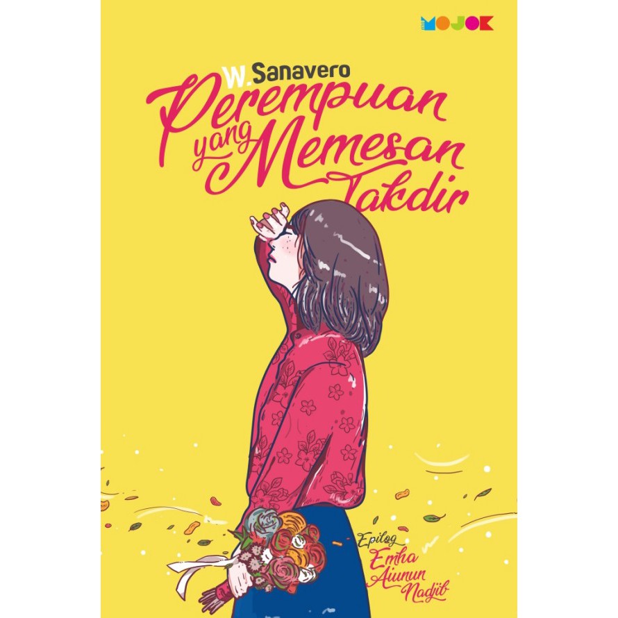 PEREMPUAN YANG MEMESAN TAKDIR KARYA W. SANAVERO