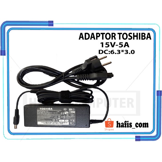 Adaptor / Charger Laptop Toshiba 15V 5A (6.3*3.0) ORIGINAL
