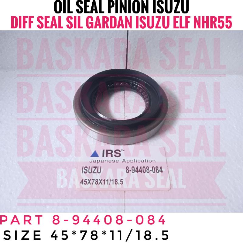 OIL SEAL PINION DIFF SEAL SIL GARDAN ISUZU ELF NHR55