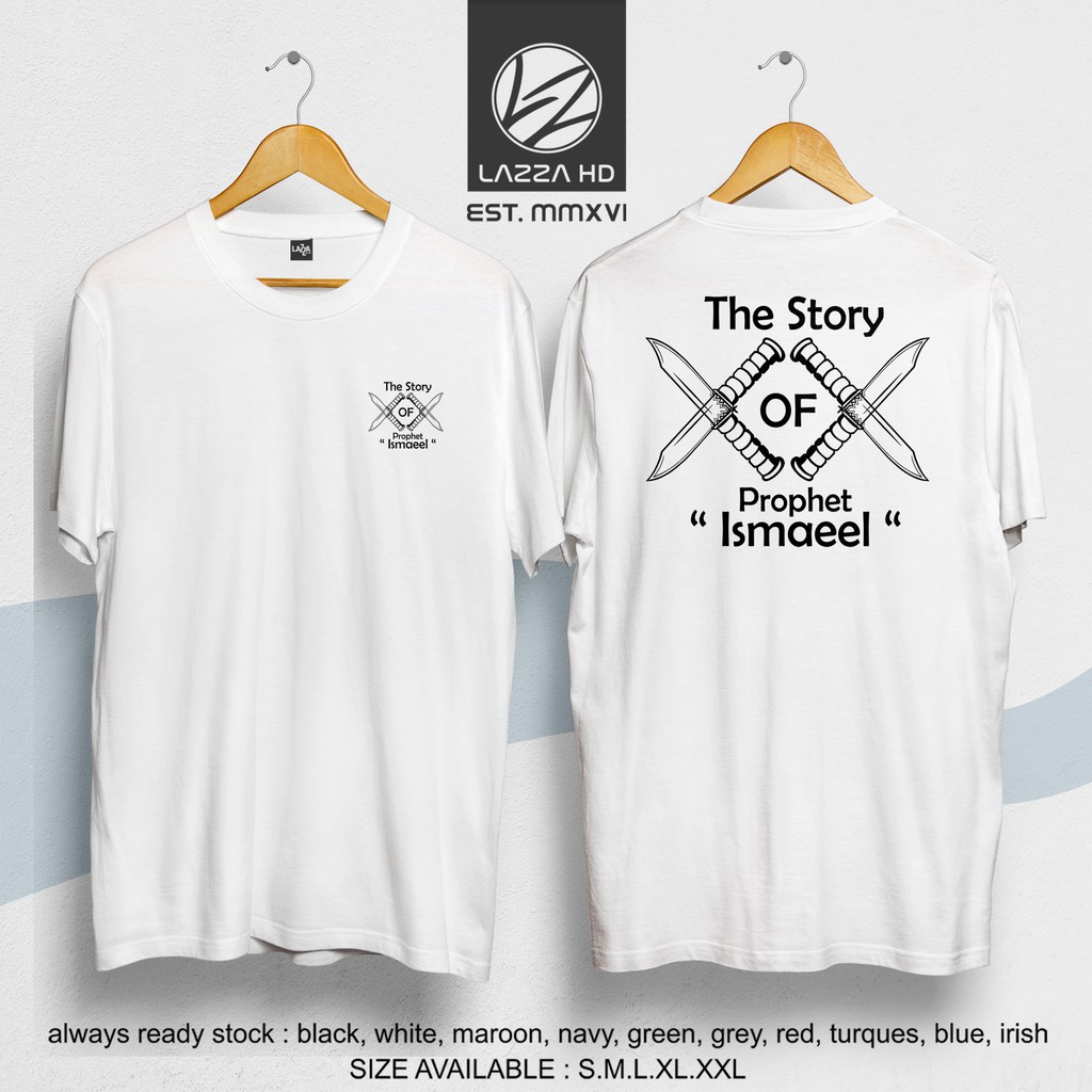 Kaos Baju Distro Dakwah Islami Premium THE STORY ISMAEEL Prophet Nabi Ismail Terlaris