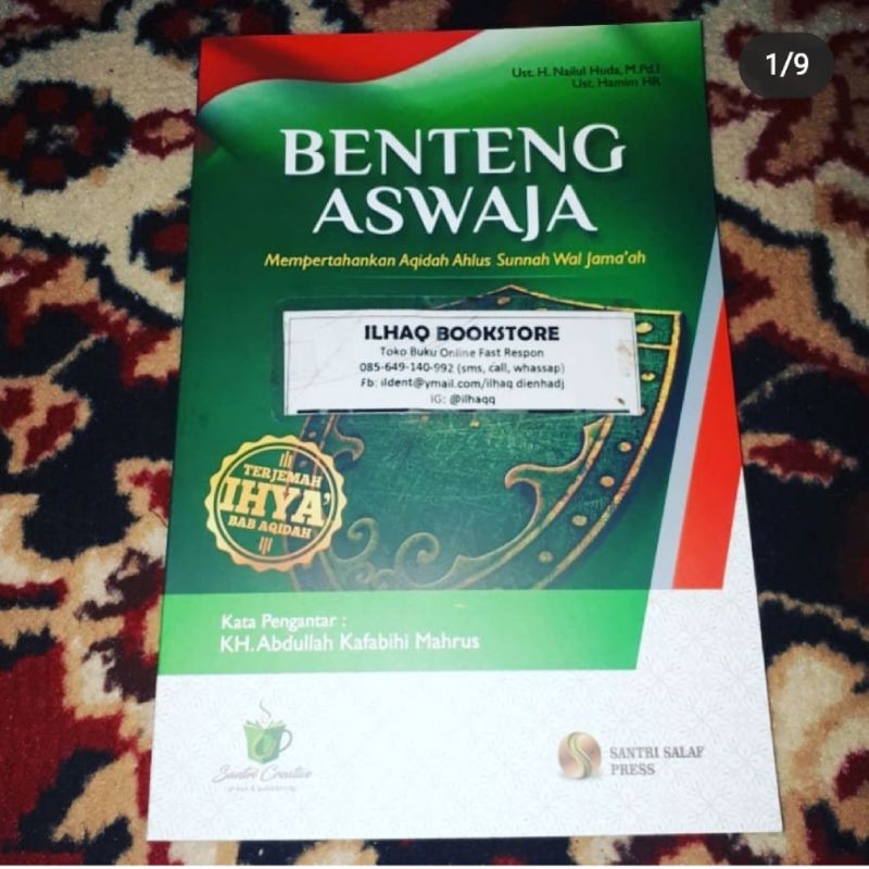 Benteng aswaja mempertahankan ahlussunah waljamaah