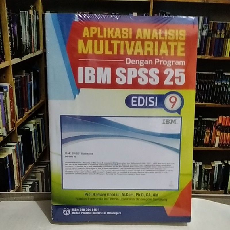 Aplikasi Analisis Multivariate Dengan Program IBM SPSS 25 - Prof. Imam Ghozali-SPSS 25