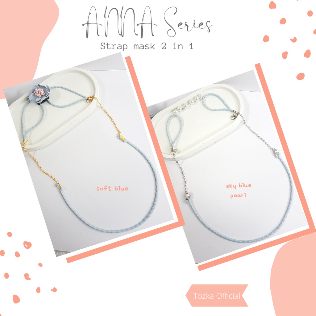 Anna series I Konektor masker rantai  tali mix 2in1