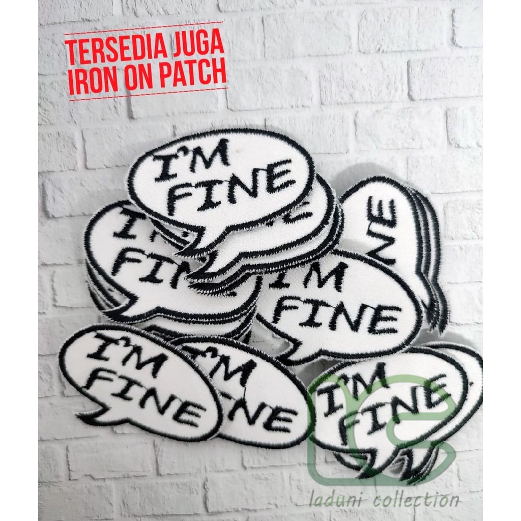 Patch Bordir Tempel Tulisan I'M FINE