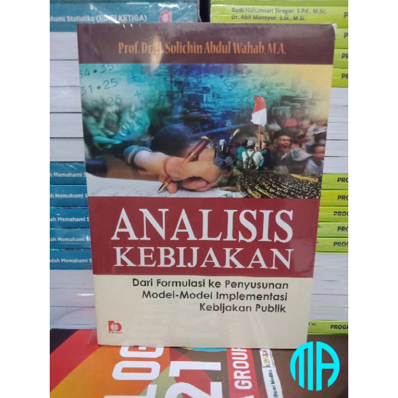 Jual Buku Analisis Kebijakan Dari Formulasi Ke Penyusunan Model Model ...