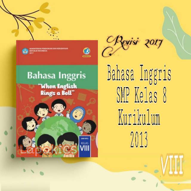 Buku Bahasa Inggris SMP Kelas 8 Revisi 2017-2018 Kurikulum 2013 Kurtilas