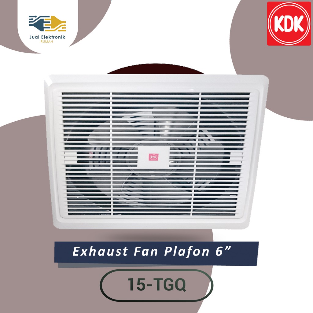 Exhaust Fan Plafon Hexos Ceiling 6&quot; inch KDK - 15TGQ Cuci Gudang