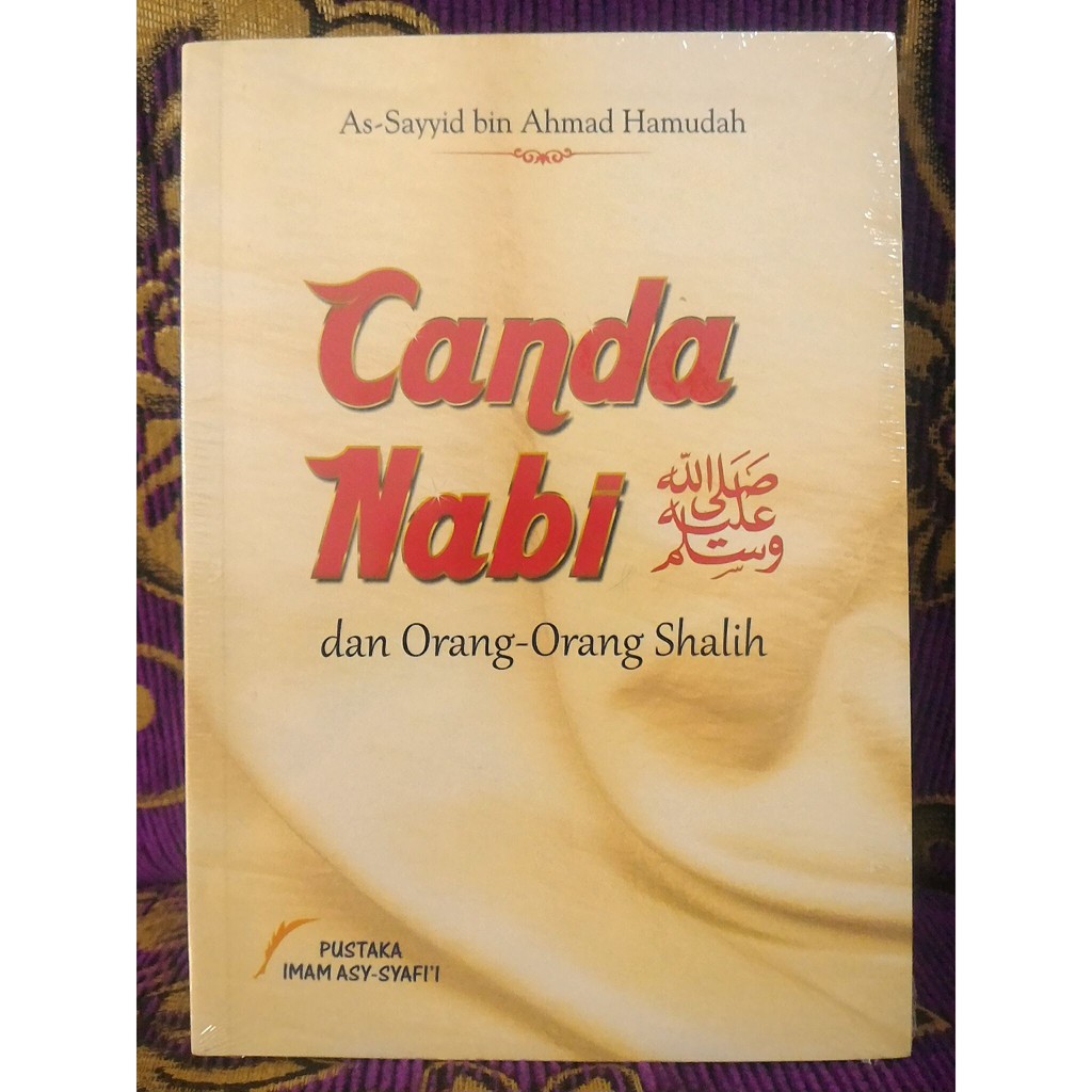 CANDA NABI DAN ORANG-ORANG SHALIH - As-Sayyid Hamudah