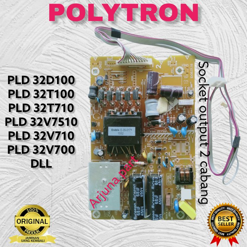 POWER SUPLY TV POLYTRON PLD32T700 / PSU POLYTRON 32 / PLD32T710 / PLD32D100 / PLD32V7510 / PLD32D758