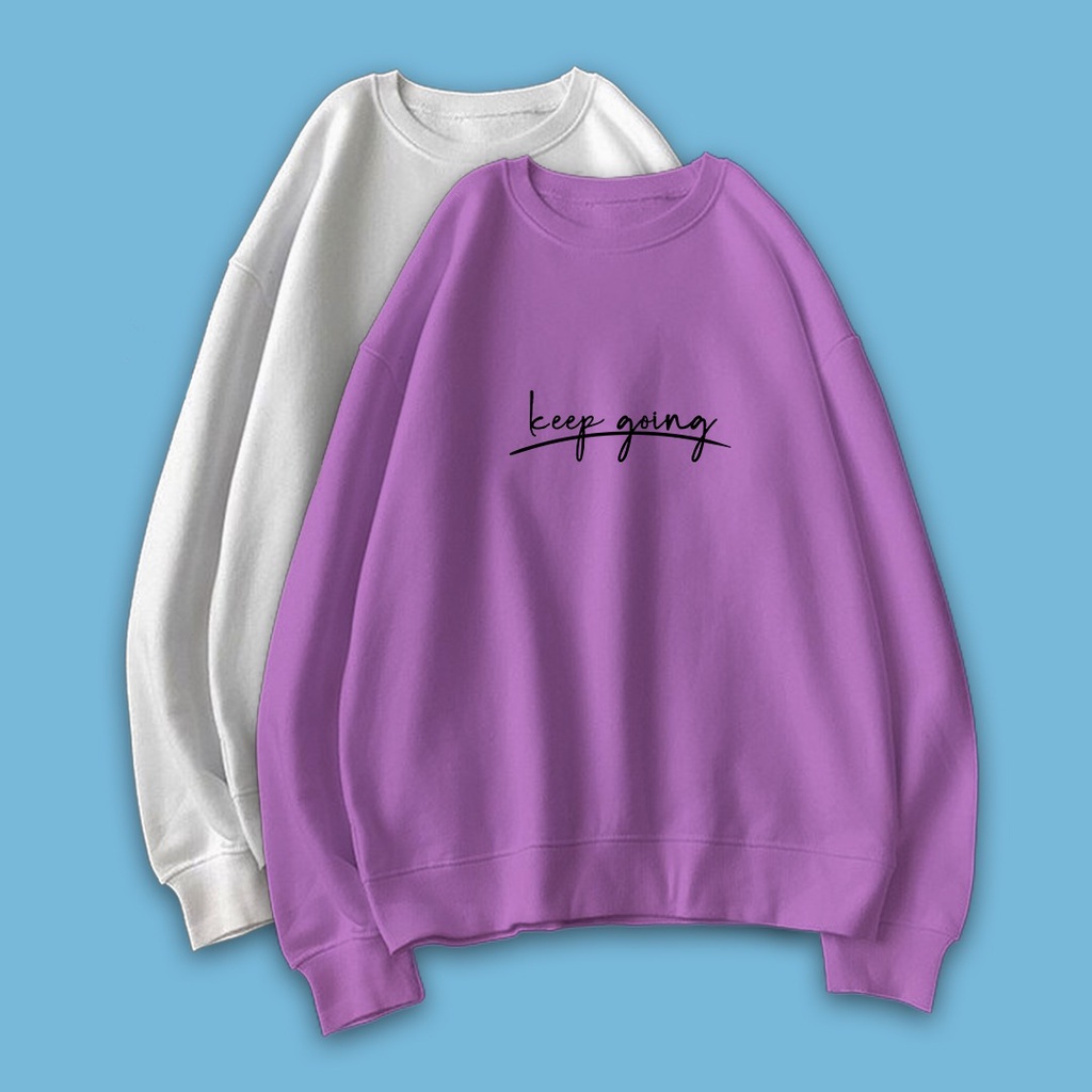 SWEATER WANITA KEEP GOING / PAKAIAN WANITA ALA KOREA / CREWNECK WANITA FLEECE TEBAL LEMBUT TERBARU'