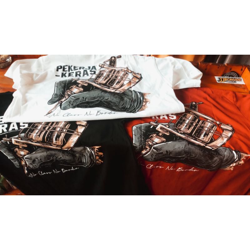 KAOS PEKERJA KERAS | ORIGINAL