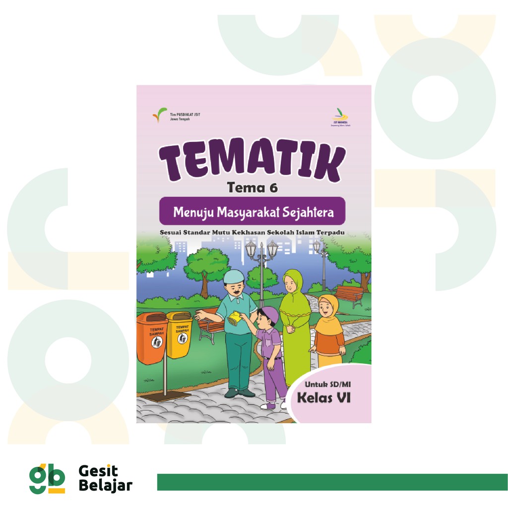 Jual Buku Tematik Sdit Kelas 6 Tema 6 Menuju Masyarakat Sejahtera