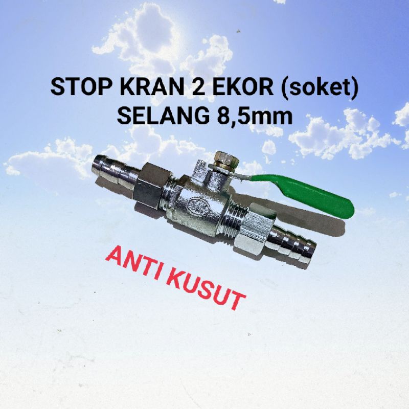 Stop kran ball Valve angin air 2 cabang lurus - Double nepel socket selang 1/4" anti kusut - sprayer