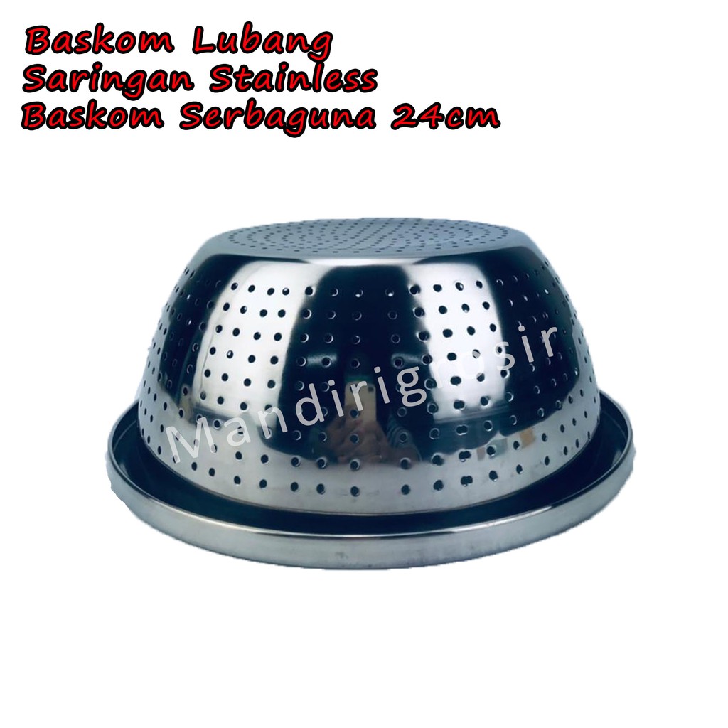 Baskom Stainless *Baskom Lubang * Baskom Serbaguna * Saringan 24cm