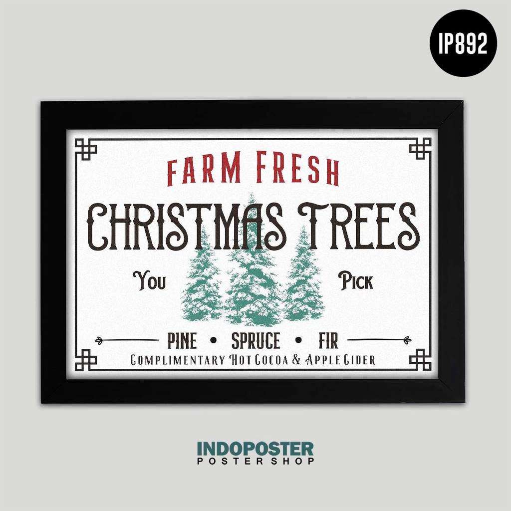 

Poster Dekorasi Farm Fresh Christmas Trees
