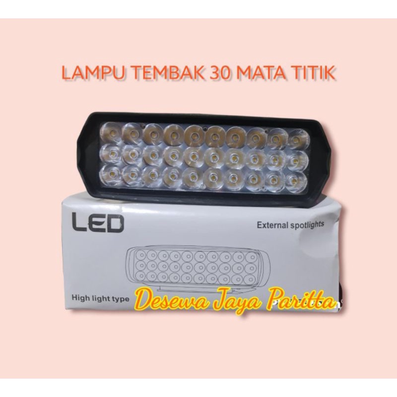 Lampu sorot / tembak 30 mata titik untuk mobil atau motor